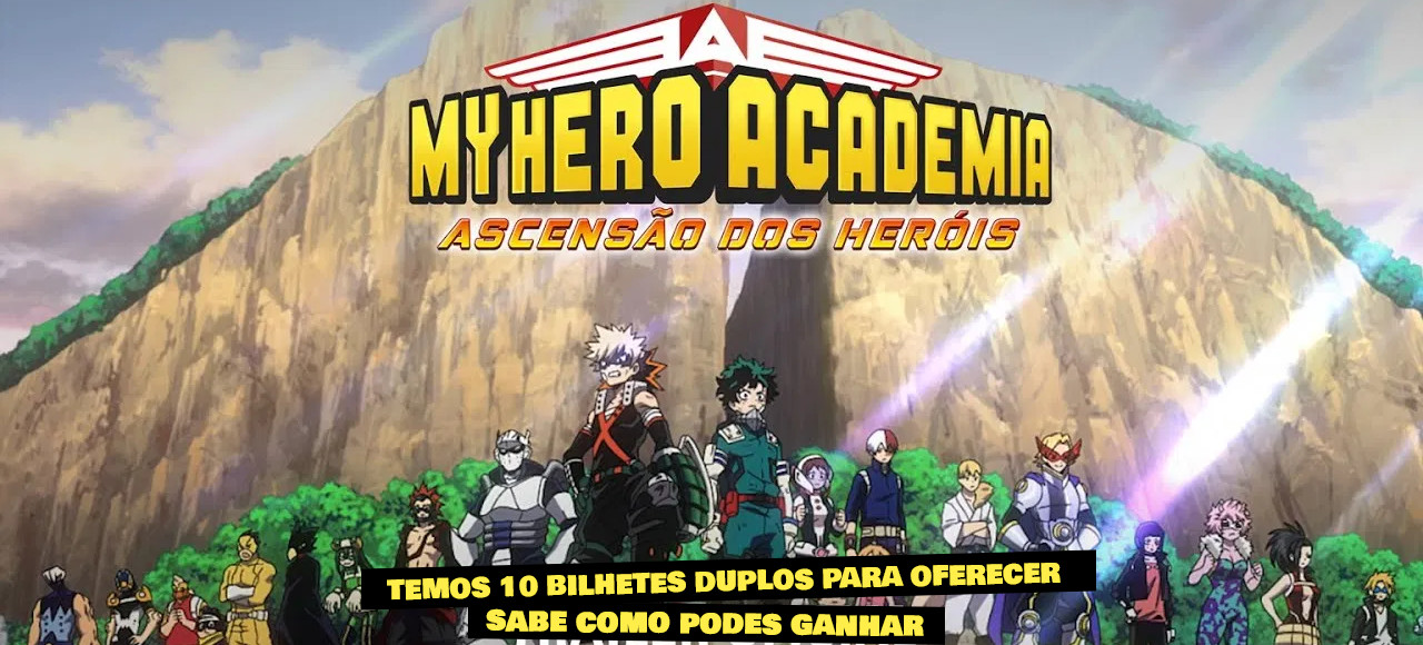 My Hero Academia: Ascensão dos Heróis e a importância de ser um